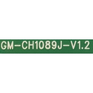 TARJETA LOGICA SCEPTRE / NUMERO DE PARTE 8142471389009 / GM-CH1089J-V1.2 / T201612014A / PANEL HV320WHB-N80 / MODELO E32